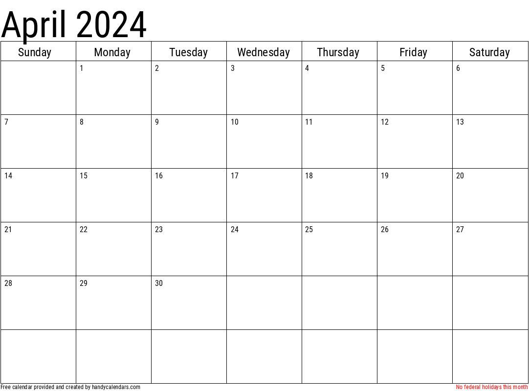 2024 April Calendars Handy Calendars - Free Printable 2024 Monthly Calendar With Holidays April