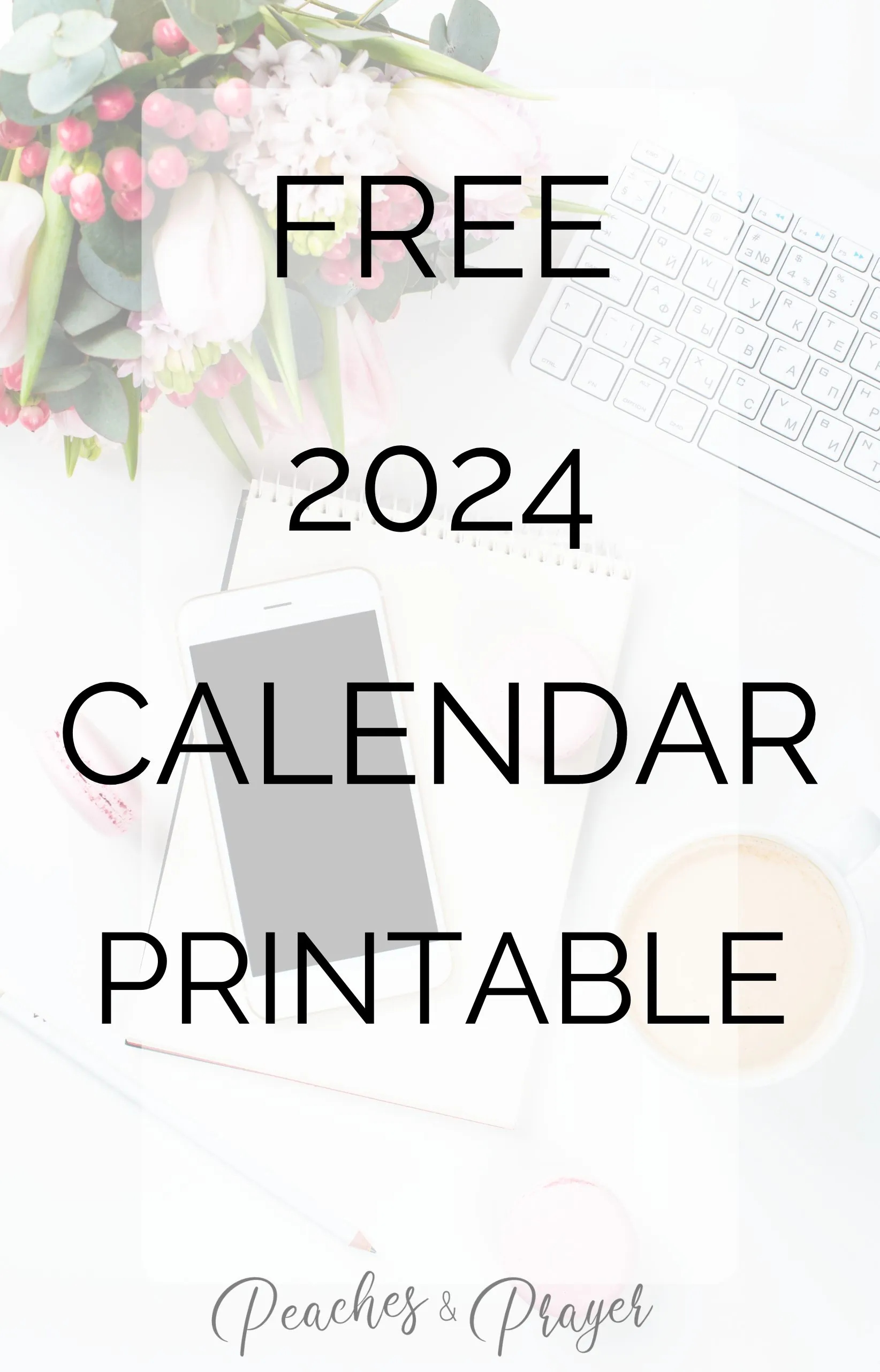 Free 2024 Monthly Calendar Printables {Two Options} - Peaches &amp;amp; Prayer with Free Printable Calendar 2024 With Scripture