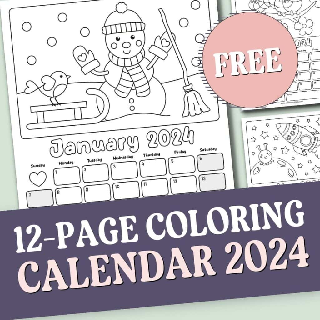 Free Printable Coloring Calendar For Kids In 2024 • Mindfulmazing inside Free Printable Calendar 2024 For Preschoolers