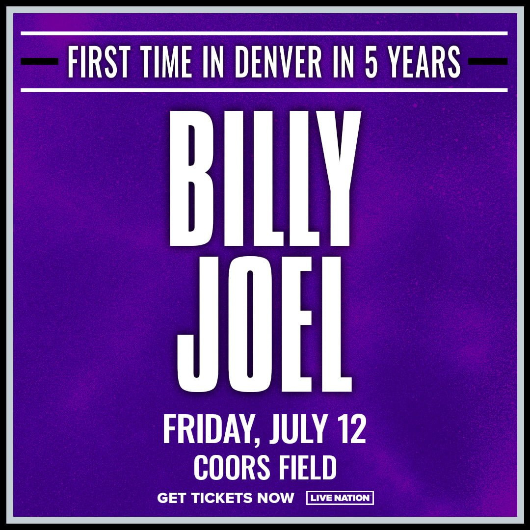 Billy Joel To Play Coors Field In Denver July 12, 2024 | Billy for Denver Concert Calendar July 2024