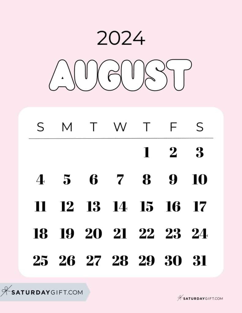 August 2024 Calendar - 20 Cute &amp;amp; Free Printables | Saturdaygift for August 18 2024 Calendar