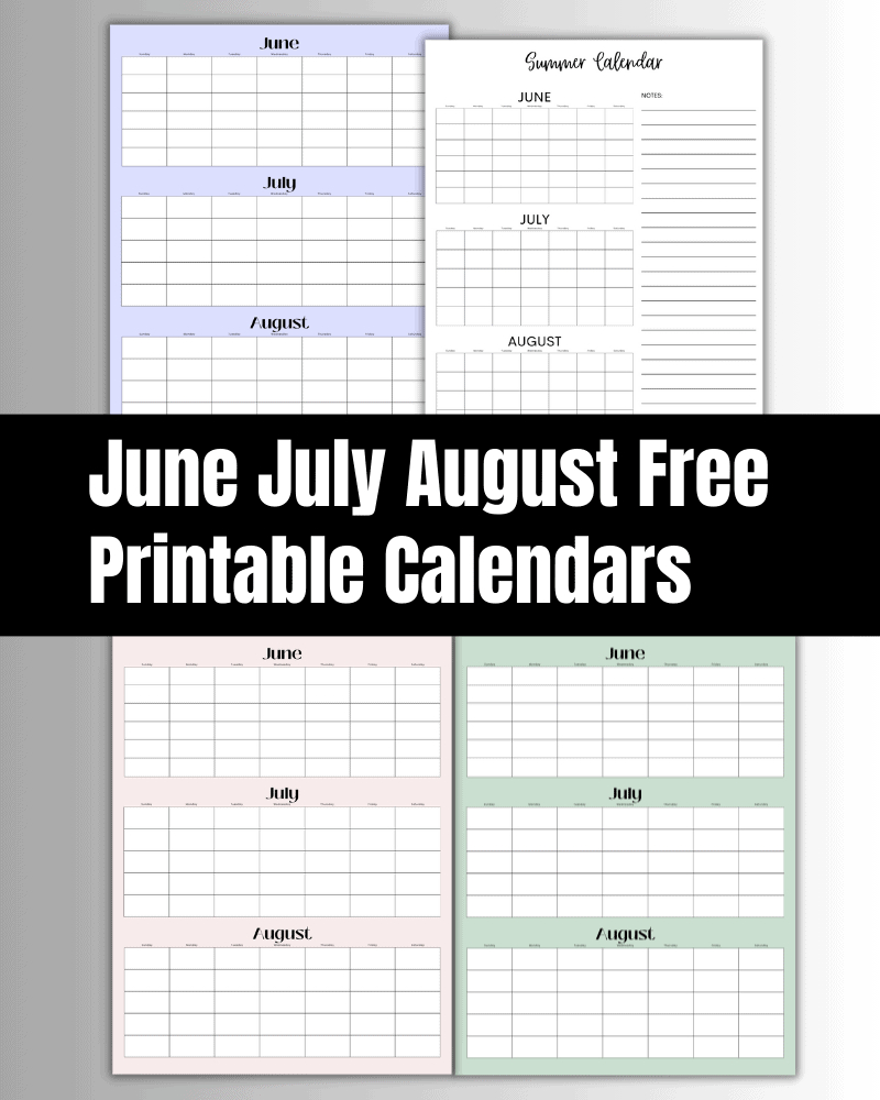 June July August 2024 Calendar (Free Printable) - The Clever Heart for Calendar June July August 2024