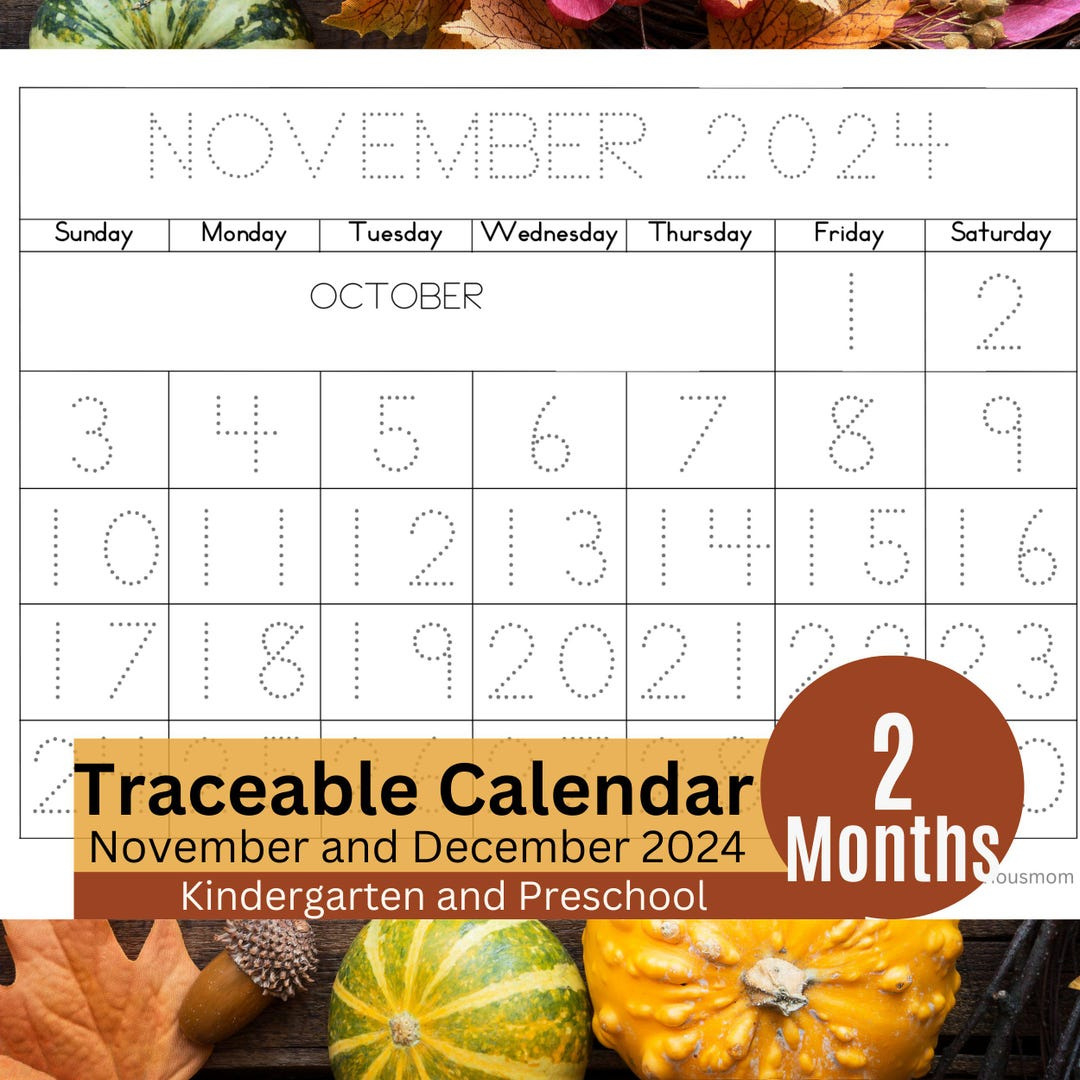 November 2024 And December 2024 Tracing Calendar For Kids in November 2024 Calendar Printable Trace