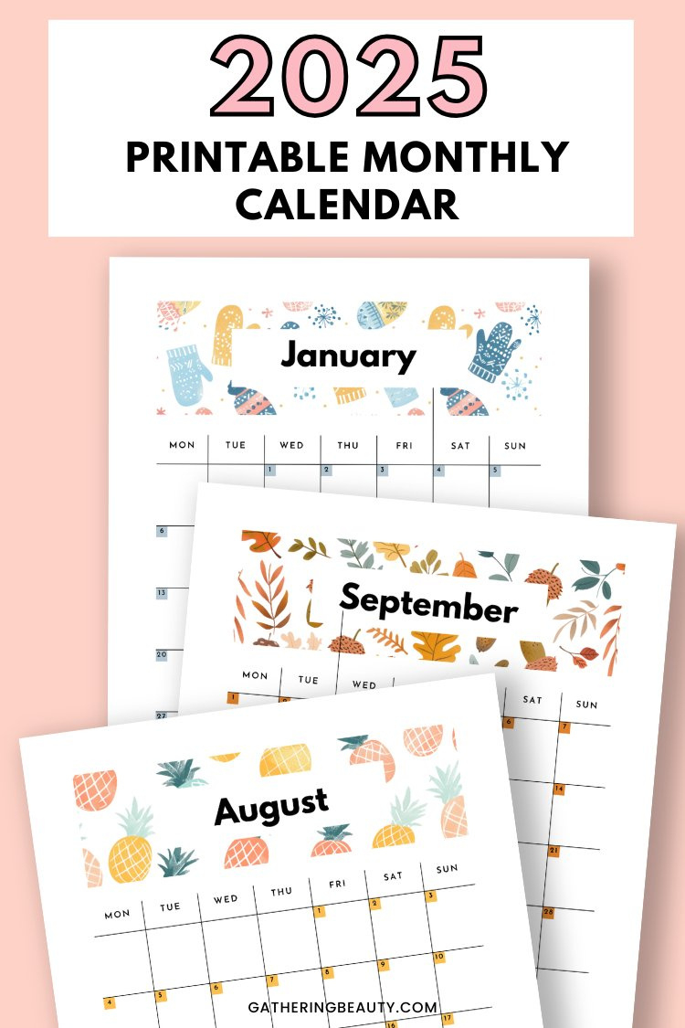 2025 Monthly Calendar Printable — Gathering Beauty for 2025 Monthly Calendar Printable Free