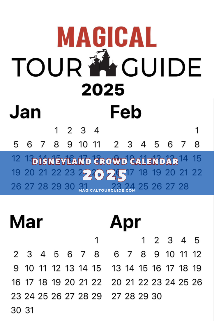 Disneyland 2025 Crowd Calendar - Disneyland Resort Tips And More for Disney World Crowd Calendar February 2025