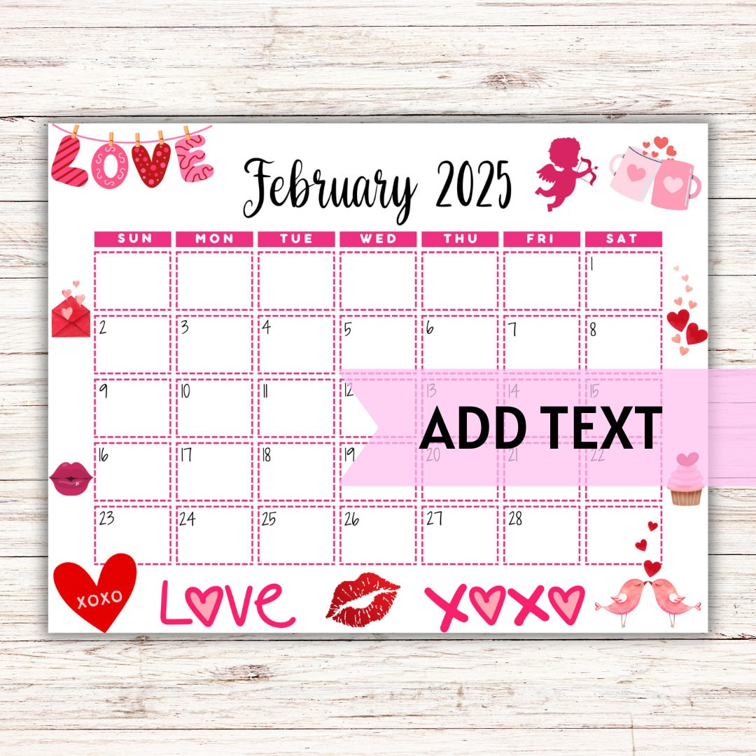 Editable Printable February Calendar 2025 Cute Valentine&amp;#039;S Day February Calendar Monthly Calendar February 2025 Calendar Fillable - Etsy Canada with Calendar Ideas For February 2025