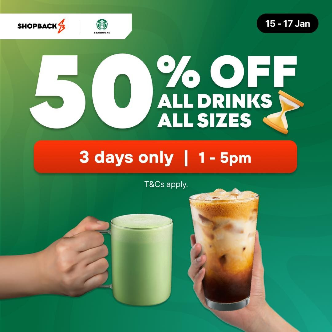 15-17 January 2025: Starbucks Singapore, 50% Off All Drinks throughout Starbucks August 2025 Promo Calendar
