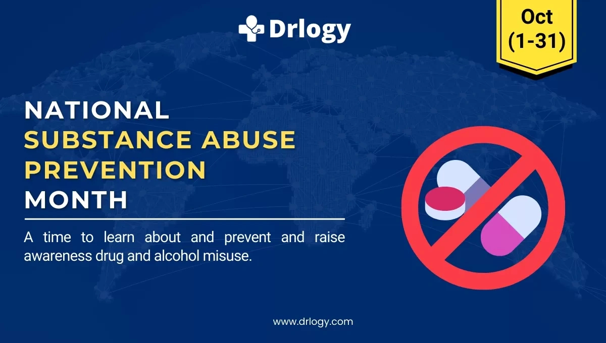 National Substance Abuse Prevention Month October, 2025 | Drlogy with regard to October Is National Month 2025
