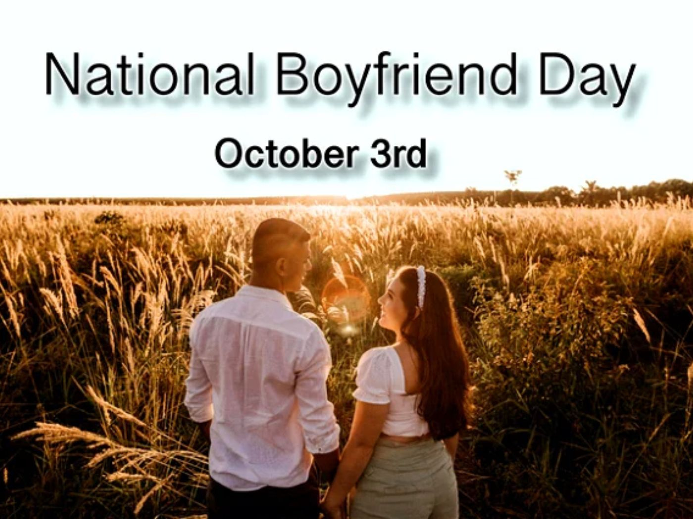 Spoil Your Love On National Boyfriend Day This October 3Rd And throughout October 3 National Boyfriend Day 2025