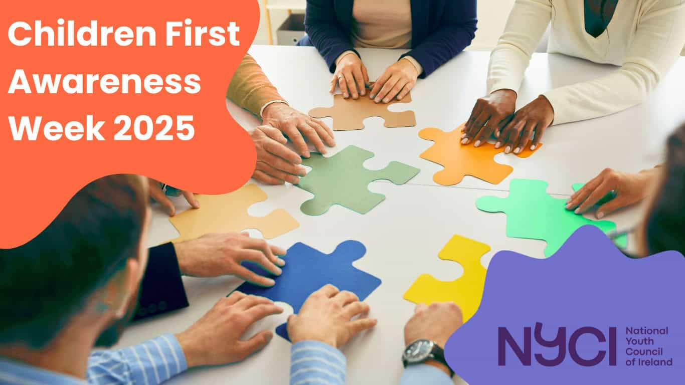 National Youth Council Of Ireland Child Protection Programme throughout National Youth Work Week November 2025