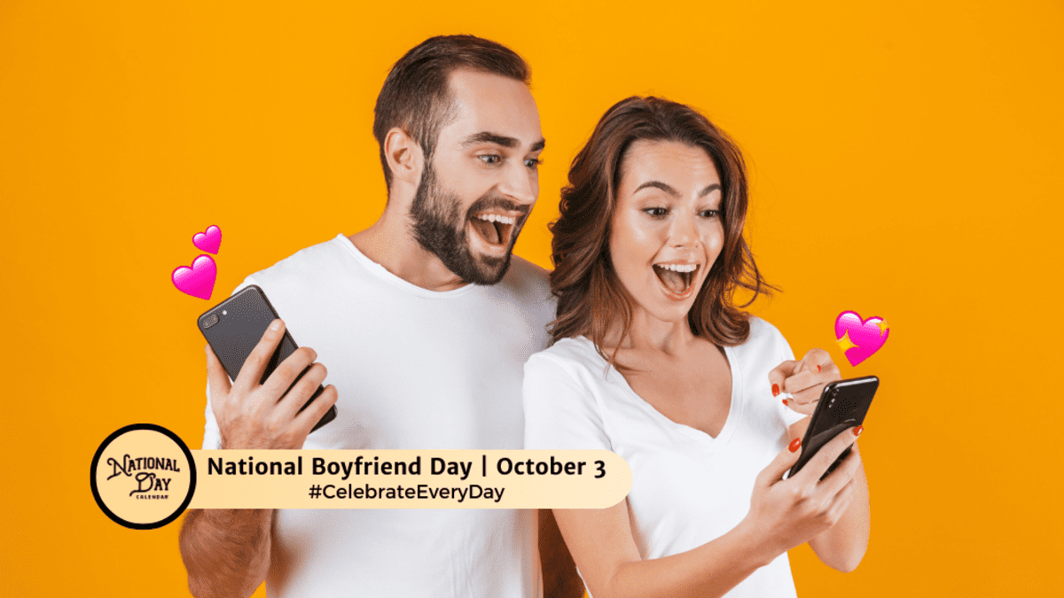 National Boyfriend Day | October 3 - National Day Calendar regarding National Day October 3 2025