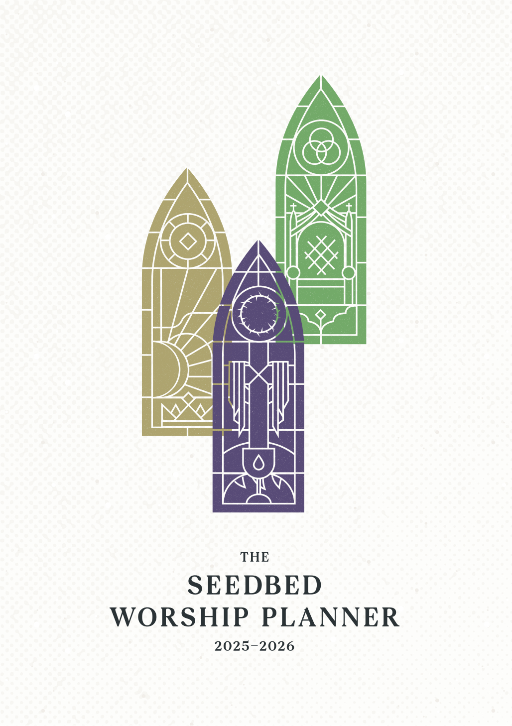 The Seedbed Worship Planner 2025-2026 – My Seedbed with Methodist Liturgical Calendar 2026